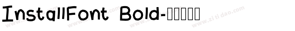 InstallFont Bold字体转换